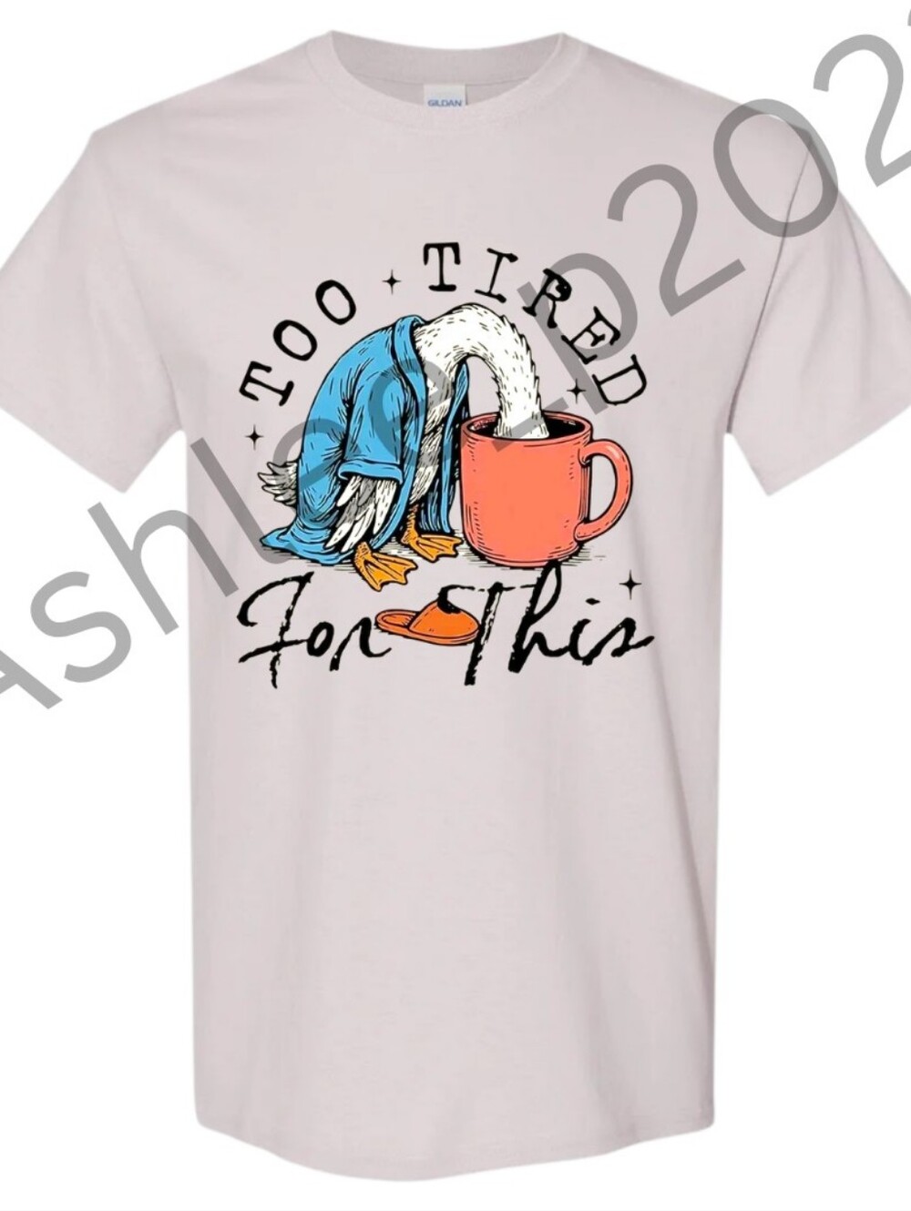 Too Tired Unisex Short Sleeve Graphic Tee Shirt